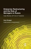 Enterprise Restructuring and the Role of Managers in Russia