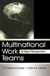 Earley, P: Multinational Work Teams