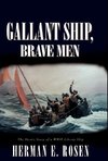 Gallant Ship, Brave Men