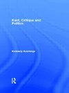 Hutchings, K: Kant, Critique and Politics