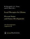 Local Therapies for Glioma