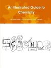An Illustrated Guide to Chemistry