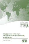 Toward A NATO of The Gulf? The Challenges of Collective Defense Within The GCC