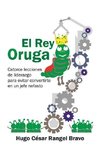 El Rey Oruga