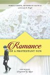 Romance of a Protestant Nun