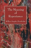 The Meaning of Repentance