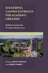 Successful Campus Outreach for Academic Libraries