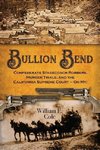 Bullion Bend