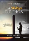 La Nobleza De Dios