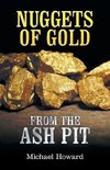 Nuggets of Gold from the Ash Pit