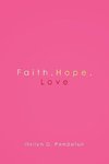 Faith.Hope.Love