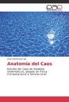 Anatomía del Caos