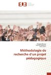 Méthodologie de recherche d'un projet pédagogique