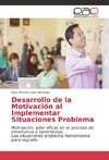 Desarrollo de la Motivación al Implementar Situaciones Problema