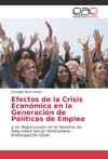 Efectos de la Crisis Económica en la Generación de Políticas de Empleo