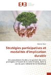 Stratégies participatives et modalités d'implication durable