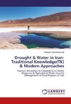 Drought & Water in Iran: Traditional Knowledge(TK) & Modern Approaches