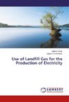 Use of Landfill Gas for the Production of Electricity