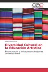 Diversidad Cultural en la Educación Artística