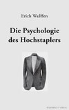 Die Psychologie des Hochstaplers