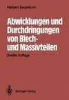 Abwicklungen und Durchdringungen von Blech- und Massivteilen