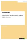 Positionierung des Mittelstands in Markt und Wettbewerb