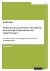 Förderung der körperlichen Aktivität bei Personen mit Depressionen und Angststörungen