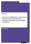 Supervision im Allgemeinen Sozialen Dienst (ASD). Kann die Supervision den vielfältigen Belastungen des ASD Abhilfe verschaffen?