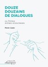 Douze douzains de dialogues