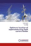 Optimum location of superconducting fault current limiter