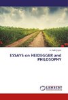 ESSAYS on HEIDEGGER and PHILOSOPHY