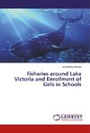 Fisheries around Lake Victoria and Enrollment of Girls in Schools