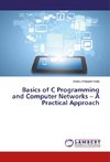 Basics of C Programming and Computer Networks - A Practical Approach