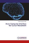 Brain Computer Interface for Cursor Movement