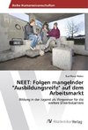 NEET: Folgen mangelnder 