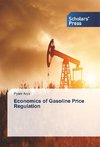 Economics of Gasoline Price Regulation