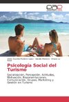 Psicología Social del Turismo