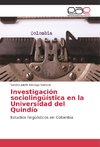 Investigación sociolingüística en la Universidad del Quindío