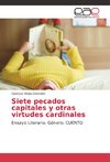 Siete pecados capitales y otras virtudes cardinales