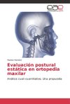 Evaluación postural estática en ortopedia maxilar