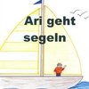 Ari geht Segeln