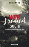 Wer Freiheit sucht