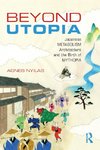 Beyond Utopia