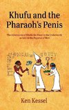 KHUFU AND THE PHARAOH'S PENIS