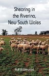 Shearing in the Riverina, New South Wales