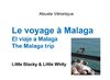 Le voyage à Malaga