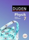 Duden Physik - Gymnasium Bayern 7. Jahrgangsstufe - Schülerbuch