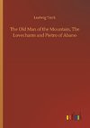 The Old Man of the Mountain, The Lovecharm and Pietro of Abano