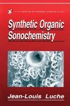 Synthetic Organic Sonochemistry