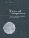 Mapping and Naming the Moon